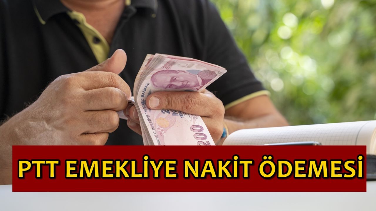 PTT Emekli Vatandaşa 50.000 TL Ödeme Yapacak, Son Dakika