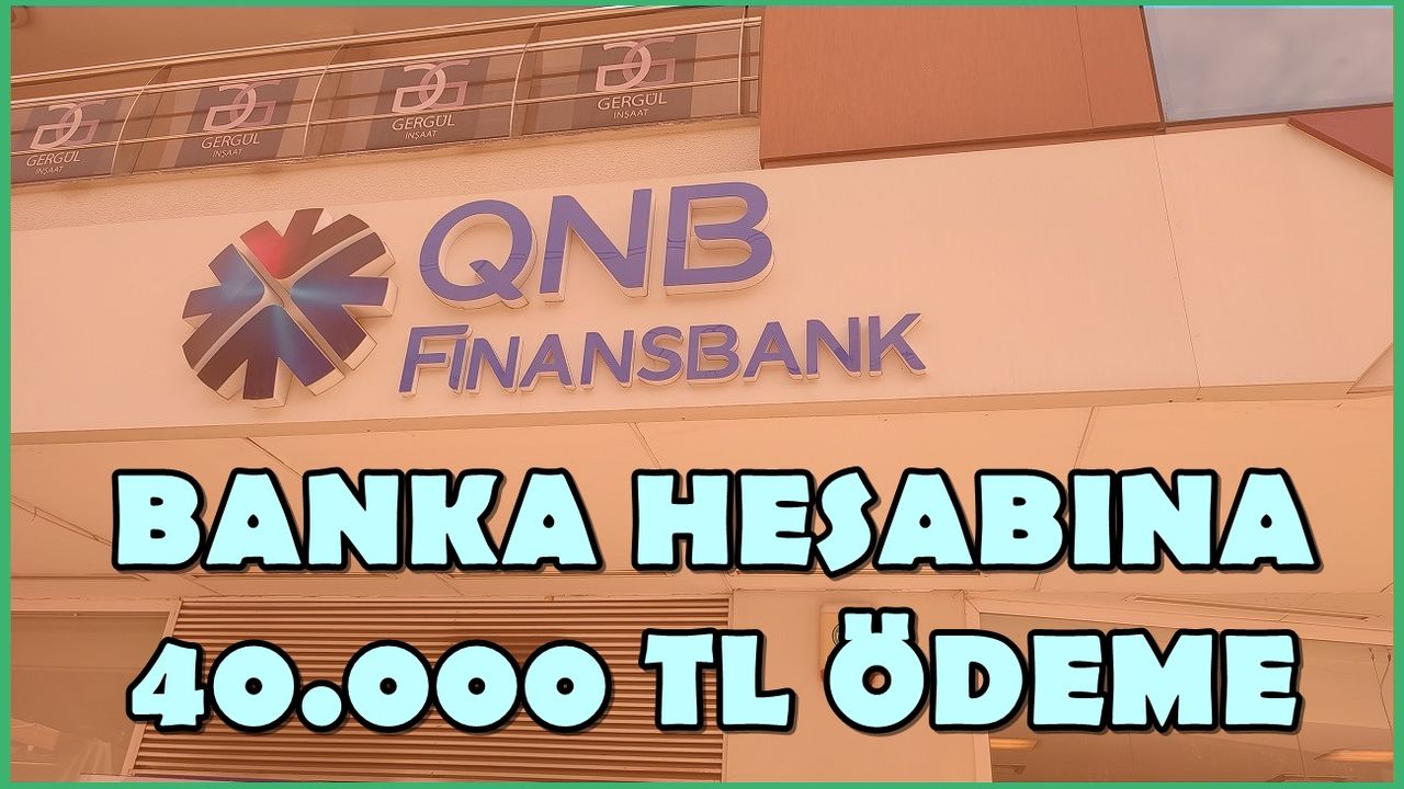 QNB Finansbank 12 Haziran'da Başlattı! 20 Haziran'da Bitirecek! TC Kimlik Numaranızı Gönderin: 40.000 TL Alın!