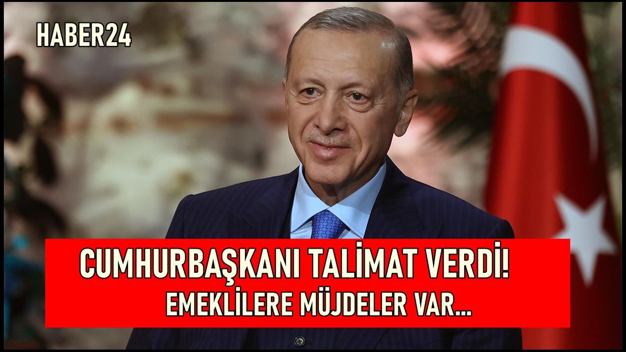 Cumhurbaşkanı Erdoğan'dan Emeklilere Sevindirici Haberler: Son Dakika Haberleri Geldi...