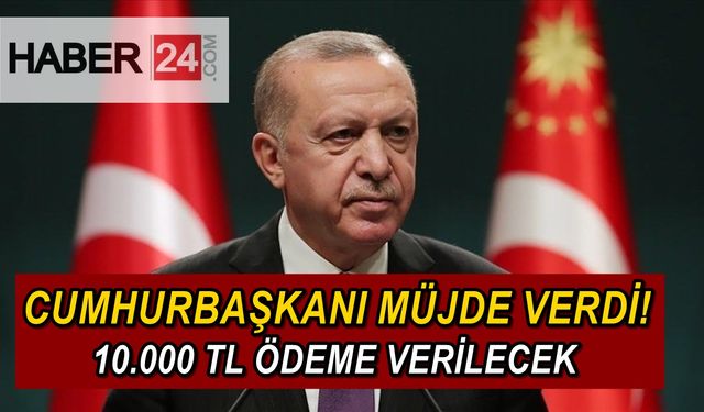 Dar Gelirli Vatandaşlara Cumhurbaşkanı Erdoğan Müjde Verdi! Kimliğiyle Kamu Bankasına Giden 10.000 TL Alacak