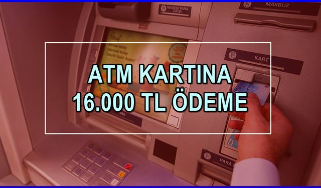 3 Banka Birleşti: ATM kartınız varsa 16.000 TL Ödeme Yapılacak! Banka Kart Sahiplerine Ödenecek