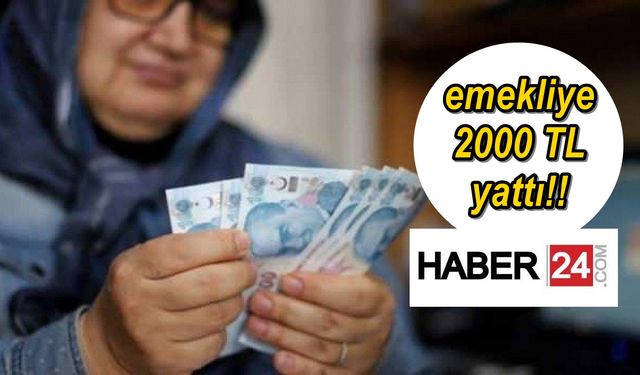 Emekli olan kişilerin hesapları kontrol edilsin! Bugün 2000 TL ödeme almış olabilirsiniz