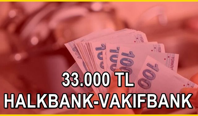 Halkbank ve Vakıfbank TC Kimlik Numarası 0-2-4-6-8 İle Bitenlere 33.000 TL Ödeme Yapacağını Açıkladı!