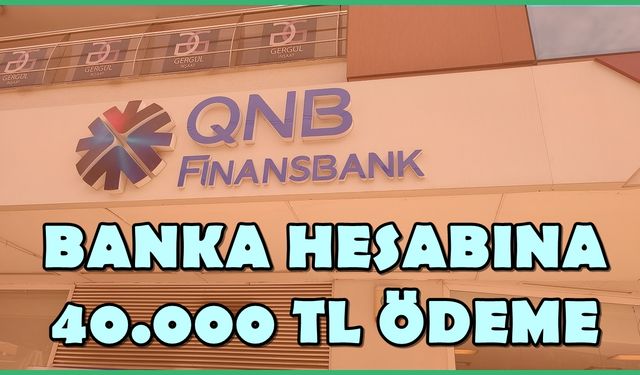 QNB Finansbank 12 Haziran'da Başlattı! 20 Haziran'da Bitirecek! TC Kimlik Numaranızı Gönderin: 40.000 TL Alın!