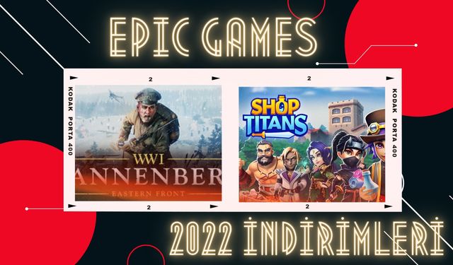 Epic Games Store Ücretsiz Oyunlar Veriyor! 28 Temmuz Son