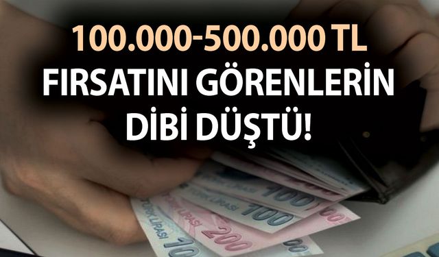 100.000-500.000 TL fırsatını görenlerin dibi düştü! Bu kadar sağlamı bir daha asla gelmez!