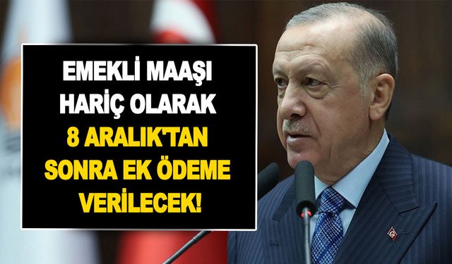 13 milyon emekliye ek zam müjdesi! Emekli maaşı hariç olarak 8 Aralık'tan sonra ek ödeme verilecek!