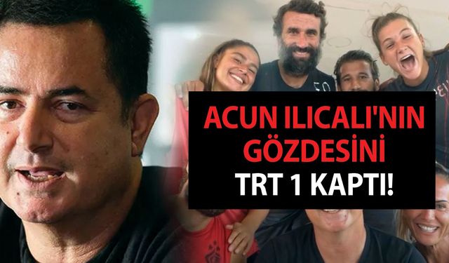 Acun Ilıcalı'nın gözdesini TRT 1 kaptı! Öyle bir projede yer alacak ki duyan afallıyor!