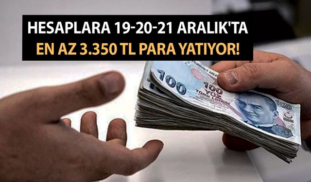 Aile Bakanlığı milyonlarca vatandaş için başlattı! Hesaplara 19-20-21 Aralık'ta en az 3.350 TL para yatıyor! 