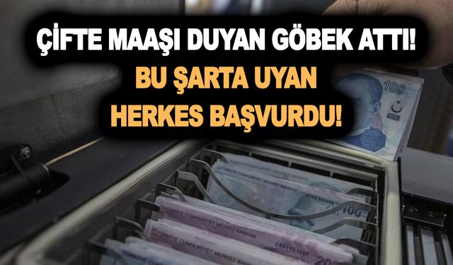 Çifte maaşı duyan göbek attı! Bu şarta uyan herkes başvurdu! SGK "bu fırsat kaçmaz" dedi!