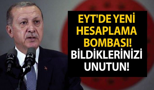 EYT'de yeni hesaplama bombası! Bildiklerinizi unutun! SSK, Bağkur, Emekli Sandığı emeklilik...