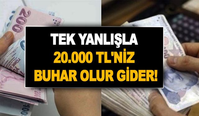 SGK'da unutulan paralar bin pişman eder! Tek yanlışla 20.000 TL'niz buhar olur gider