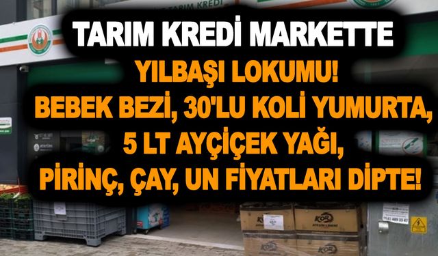 Tarım kredi markette yılbaşı lokumu! Bebek bezi, 30'lu koli yumurta, 5 LT ayçiçek yağı, pirinç, çay, un fiyatları dipte!