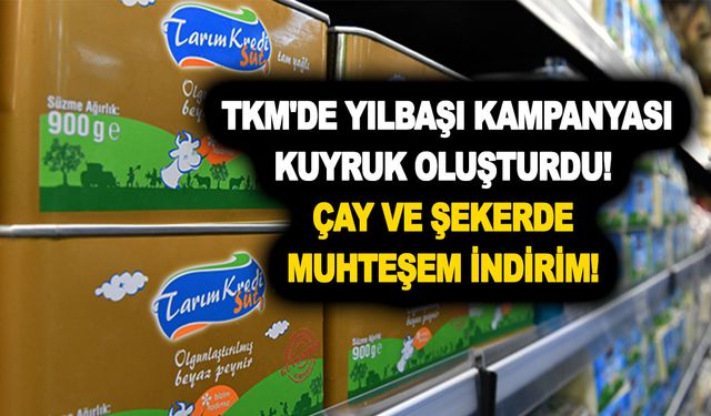 TKM'de yılbaşı indirimi kuyruk oluşturdu! Çay ve şekerde muhteşem indirim! Tükenmeden hemen yetiş