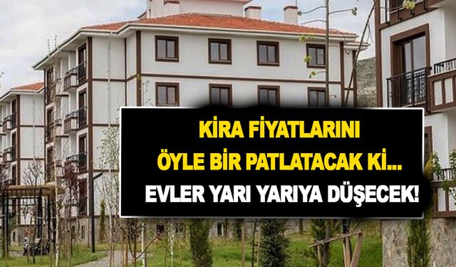 TOKİ'den eşine benzerine rastlanmamış kampanya! Kira fiyatlarını öyle bir patlatacak ki... Evler yarı yarıya düşecek