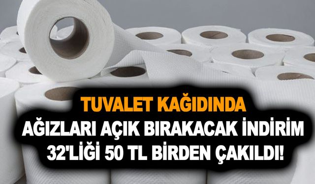 Tuvalet kağıdında ağızları açık bırakacak indirim başlatıldı! 32'liği 50 TL birden düşerek dibe çakıldı!