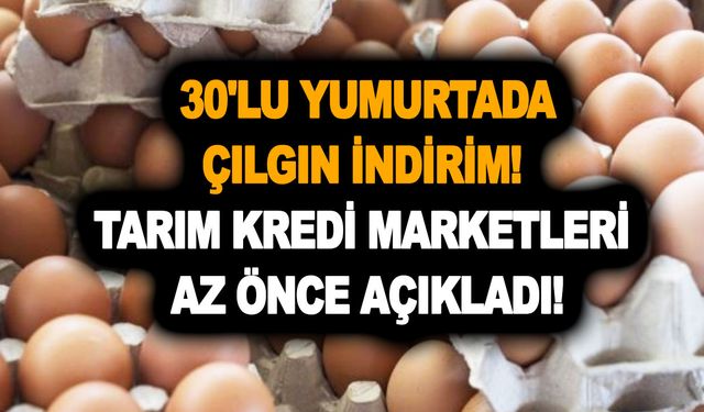 30'lu yumurta için gün sonuna kadar geçerli çılgın indirim! Tarım kredi marketleri az önce açıkladı!