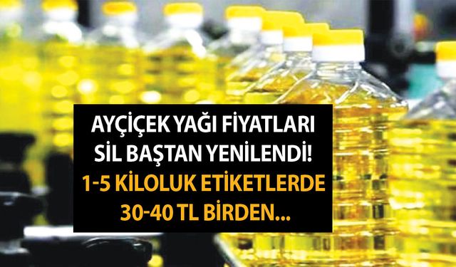 Ayçiçek yağı fiyatında raflar da fiyatlar da sil baştan yenilendi! 1-5 kiloluk etiketlerde 30-40 TL birden...