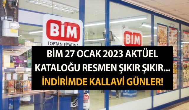 BİM 27 Ocak 2023 aktüel kataloğu resmen şıkır şıkır... Bir kez bakan gözlerini alamıyor! İndirimde kallavi günler