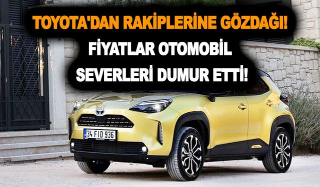 Toyota'dan rakiplerine gözdağı! Yaris cross fiyat listesi belli oldu! Fiyatlar otomobil severleri dumur etti!