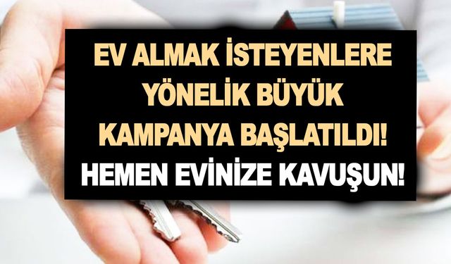 Büyük deprem sonrası ev almak isteyenlere yönelik büyük kampanya başlatıldı! Hemen evinize kavuşun!