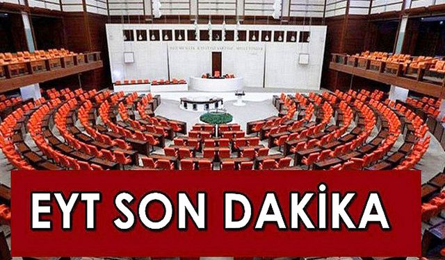 EYT son dakika iptal mi edildi? EYT için yeni yaş yıl prim emeklilik tablosu açıklandı!