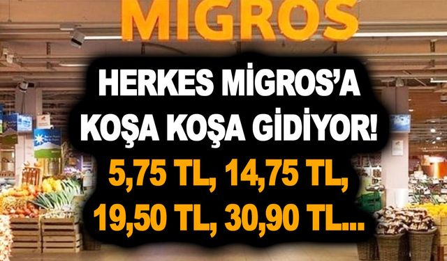 Migros’ta hafta sonu dev indirim rüzgarı! Herkes koşa koşa gidiyor! 5,75 TL, 14,75 TL, 19,50 TL, 30,90 TL...