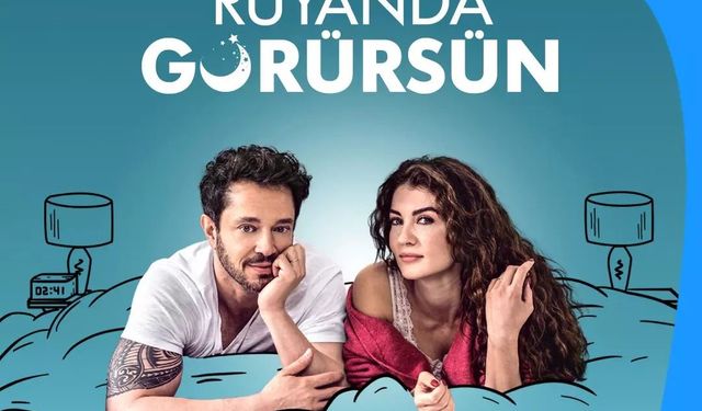 Rüyanda Görürsün Hangi Platformda? Rüyanda Görürsün Filmi Konusu Ne, Ne Zaman Çıkacak?