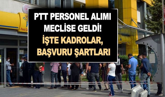 Son dakika: 15 bin PTT personel alımı başladı! Başvuru detayları az önce belli oldu