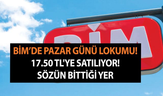 BİM’de Pazar günü lokumu! Beklenen kampanya geldi! 17.50 TL'ye satılıyor! Sözün bittiği yer