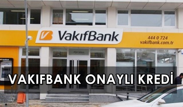 Çantada keklik hemen alın! Vakıfbank emekliye 32.000 TL gelir belgesiz emekli kredisi ödemesi yapacağını belirtti!