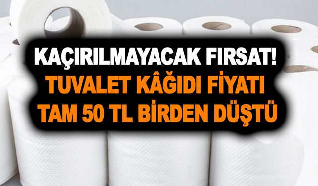 Carrefoursa'dan kaçırılmayacak fırsat! Tuvalet kâğıdı fiyatı tam 50 TL birden düştü