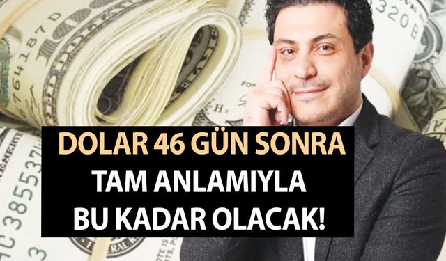 Her şeyi bilen Mert Başaran baklayı ağzından çıkardı! Dolar 46 gün sonra tam anlamıyla bu kadar olacak!