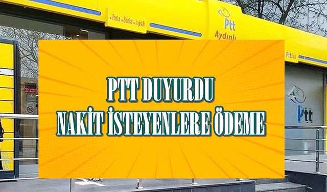 Gece yarısı netleşti! PTT 11 bin TL ödeme yapacak! PTT üzerinden hemen TC kimlik numaranız ile alacaksınız!