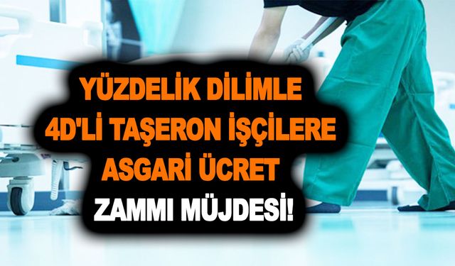 Yüzdelik dilimle 4/D'li taşeron işçilere asgari ücret zammı müjdesi! Maaşlara 2 ayrı zam mı geldi?