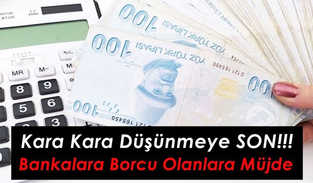 Ziraat Bankası, Halkbank, Vakıfbank duruma el koydu! gün içinde başvuru yapın! Borçlarınız sıfırlansın