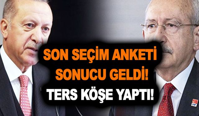 Son Cumhurbaşkanlığı seçim anketi sonucu geldi: Ters köşe yaptı! Erdoğan mı Kılıçdaroğlu mu?