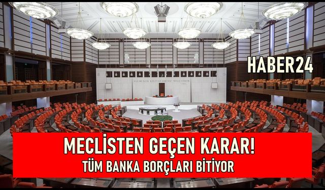 TBMM geçti: Tüm banka borçlarınız için 100.000 TL kişi başı ödenek hazırlandı!