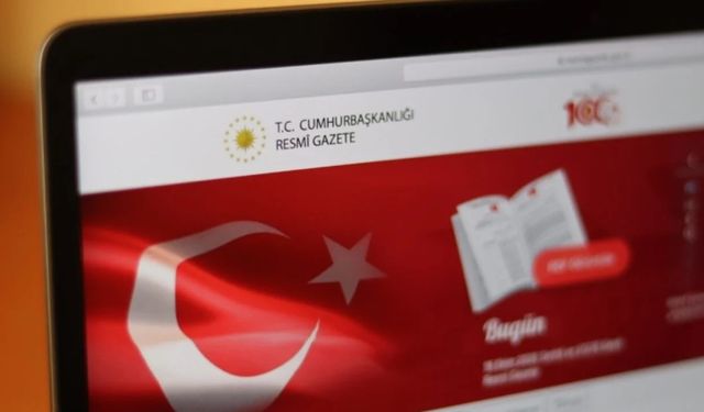 Bugün Resmî Gazete’de Önemli Yönetmelik Değişiklikleri!